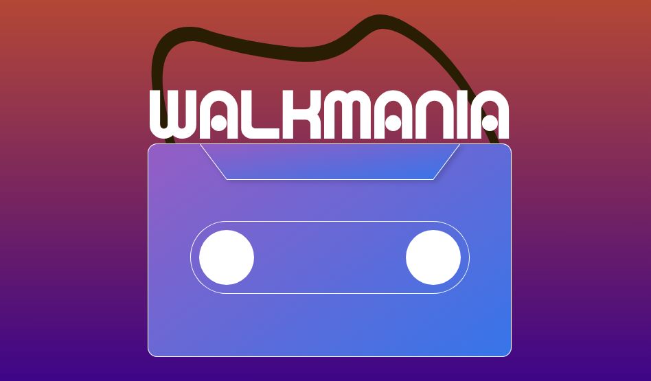 Walkmania